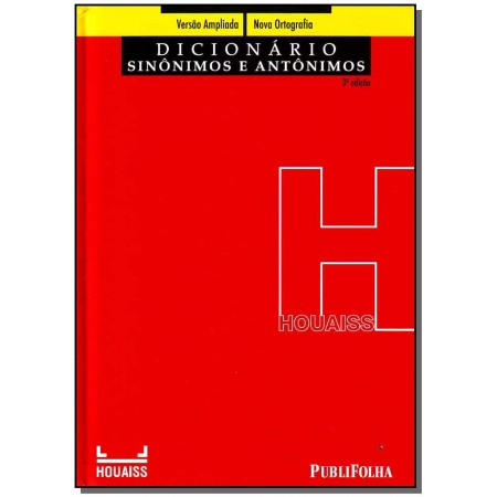 Dicionario Houaiss Sinonimos e Antonimos - 03Ed