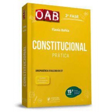 DIREITO CONSTITUCIONAL  2ª FASE DA OAB 15Ed/21