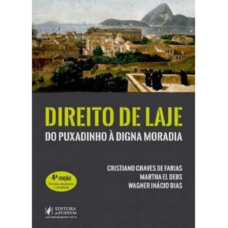 Direito de Laje - Do Puxadinho à Digna Moradia - 04Ed/20