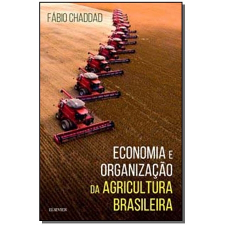 Economia e Organizacao Da Agricultura Brasileira