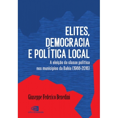 Elites, Democracia e Política Local