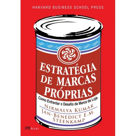 Estratégia De Marcas Próprias - Harvard Business School Press