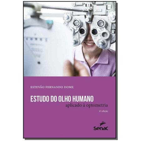 Estudo do olho humano aplicado a optometria