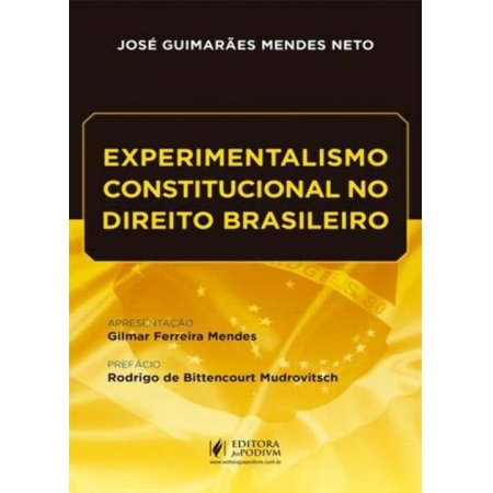 Experimentalismo Constitucional no Direito Brasileiro - 01Ed/19