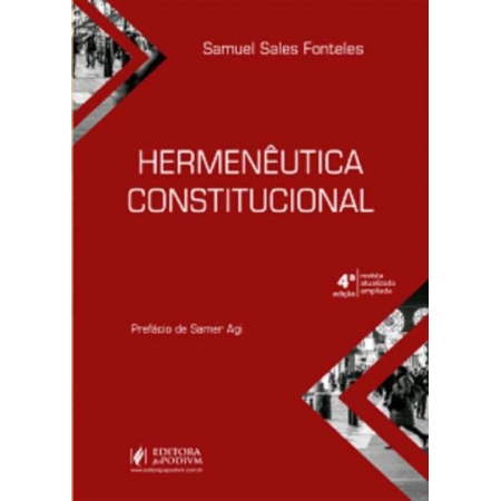 Hermenêutica Constitucional - 04Ed/21