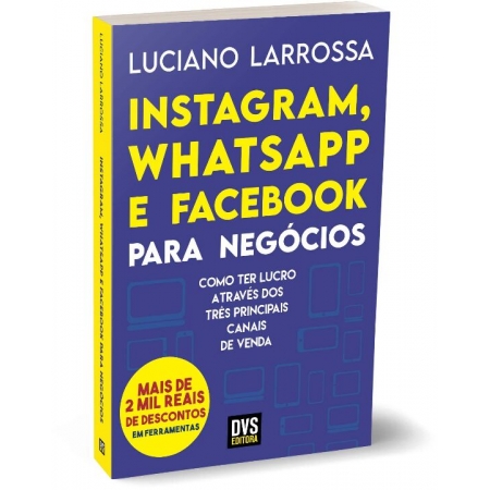 Instagram, Whatsapp e Facebook Para Négocios