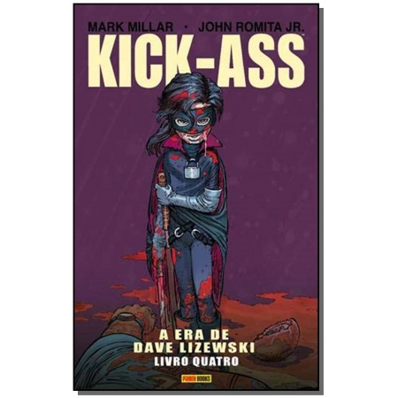 Kick-ass - Vol. 04: a Era de Dave Lizewski