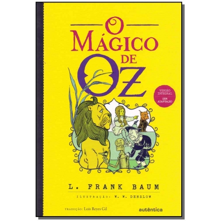 Mágico de Oz, o - Versão Integral