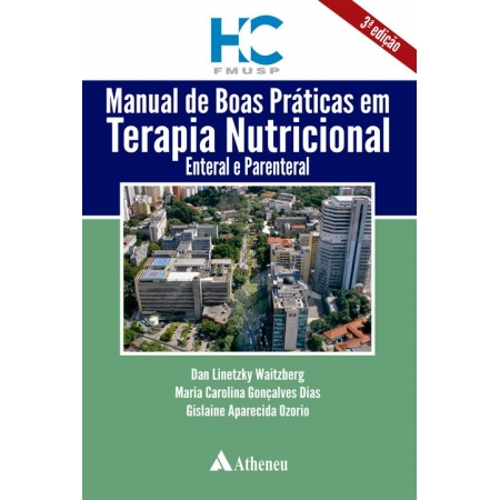 Manual De Boas Práticas Em Terapia Nutricional, Enteral e Parenteral - 03Ed/21