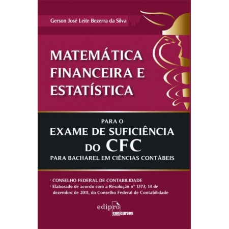 Matemática Financeira e Estatística Para o Examer De Suficiência Do Cfc