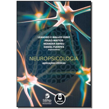 Neuropsicologia - Aplicações Clínicas