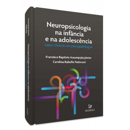 Neuropsicologia Na Infância e Na Adolescência