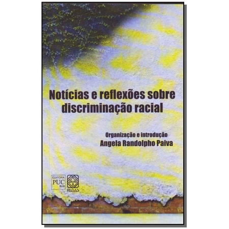 Notícias e Reflexões Sobre Discriminação Racial