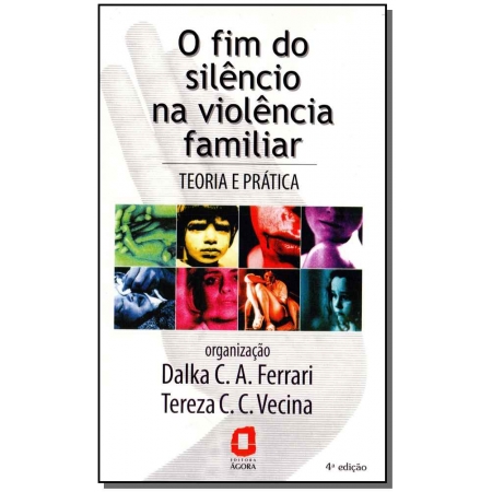 O Fim do silêncio na violência familiar - 04Ed/02