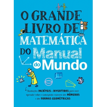 O Grande Livro de Matemática do Manual do Mundo