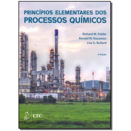 Princípios Elementares dos Processos Químicos - 04Ed/18
