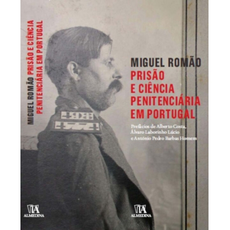 Prisão e Ciência Penitenciária em Portugal
