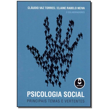 Psicologia Social: Principais Vertentes e Temas