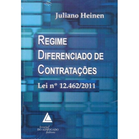 Regime Diferenciado de Contratações - Lei Nº 12.462/2011 - 01Ed/15