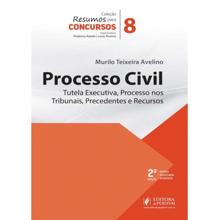 Resumos Para Concursos - Vol. 08 - Processo Civil - 02Ed/19