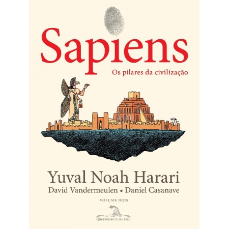 Sapiens - (Edição Em Quadrinhos): Os Pilares Da Civilização