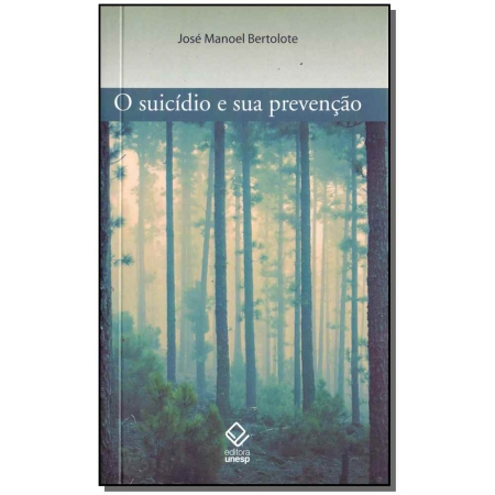 Suicídio e Sua Prevenção, O