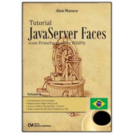 Tutorial JavaServer Faces com PrimeFaces, CDI e WildFly - Vol. 02