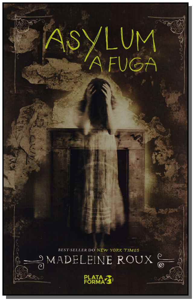 Asylum: A Fuga