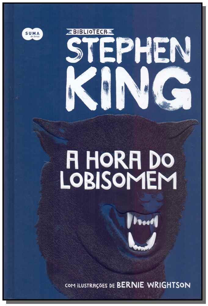 Coleção Biblioteca Stephen King - A Hora do Lobisomem