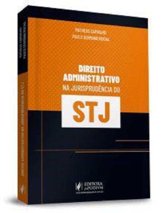 Direito Administrativo na Jurisprudência do STJ - 01Ed/21