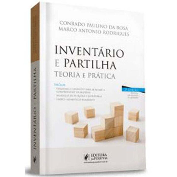 Inventário e Partilha - Teoria e Prática - 03Ed/21