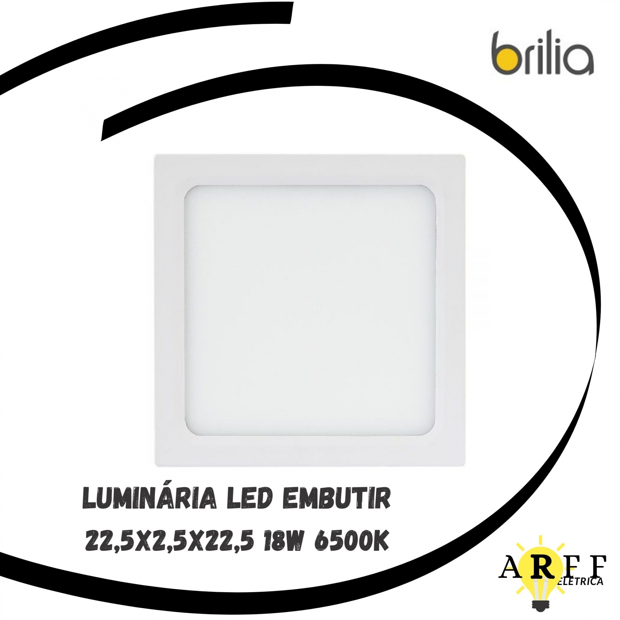 Luminária LED Embutir 22,5x2,5x22,5 18W 6500K Bivolt BRILIA