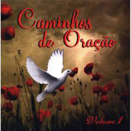 CD - Caminhos de Oração - Vol. 1