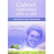 Gabriel, Esperança Além da Vida