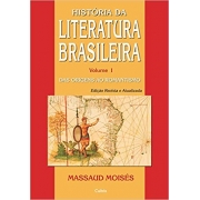 História Da Literatura Brasileira - Vol. I - Das Origens ao Romantismo