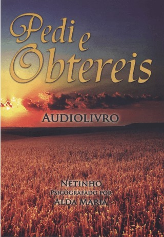 Audiolivro - Pedi e Obtereis - MP3