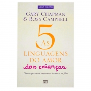 Livro: As Cinco Linguagens Do Amor Das Crianças | Gary Chapman