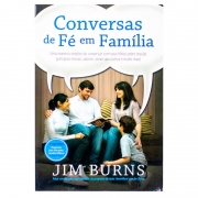 Livro: Conversas De Fé Em Família | Jim Burns