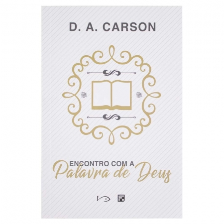 Livro: Encontro com a Palavra de Deus | D. A. Carson