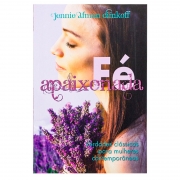 Livro: Fé Apaixonada | Jennie Afman Dimkoff
