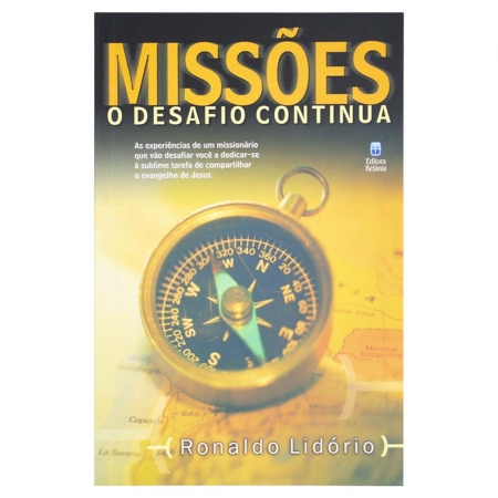 Livro: Missões - o Desafio Continua | Ronaldo Lidório