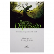 Livro: Raizes Da Depressão | Marcos De Souza Borges