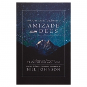 Livro: Um Convite Diário a Amizade com Deus | Bill Johnson