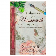 Livros: Palavras De Susannah - Reflexões Cristãs - Susannah Spurgeon