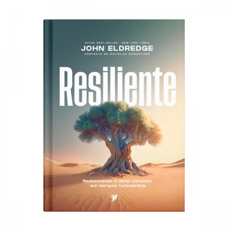 Resiliente - John Eldredge