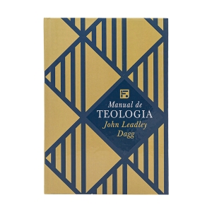 Box Manual de Teologia e Eclesiologia - 2 Volumes - John L. Dagg