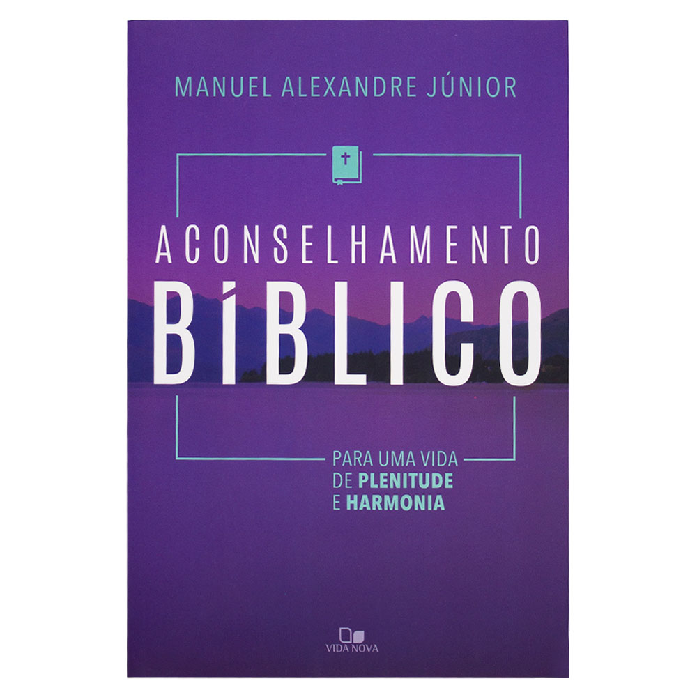Aconselhamento Bíblico - Manuel Alexandre Junior