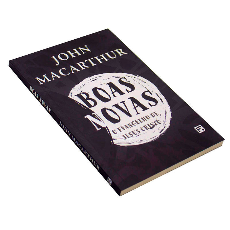 Livro: Boas Novas | John Macarthur