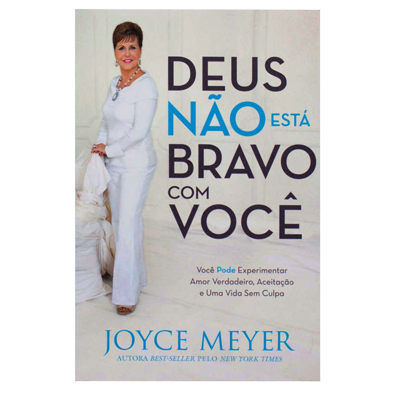 Livro: Deus Não Está Bravo Com Você | Joyce Meyer