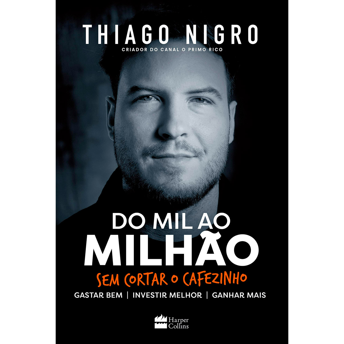 Livro: Do Mil Ao Milhão | Thiago Nigro